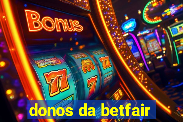 donos da betfair